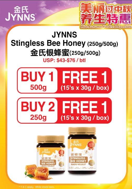 (2024 Mid-Autumn Promo) (Free 1 box of (15's x 30g) JYNNS Stingless Bee Honey 2 X 250g Bottle